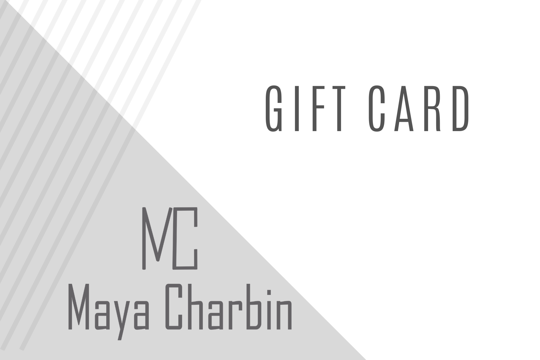 Maya Charbin Gift Card